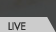 LIVE